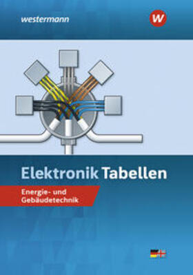 Dzieia / Klaue / Hübscher | Elektronik Tabellen. Energie- und Gebäudetechnik: Tabellenbuch | Buch | 978-3-14-245049-0 | sack.de