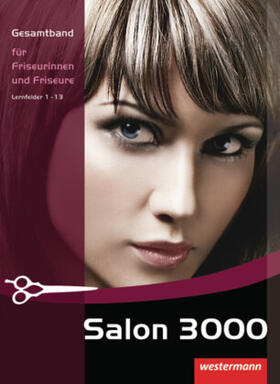 Ausfelder / Busch / Hoffmann |  Salon 3000. Schülerbuch Gesamtband für Friseurinnen und Friseure | Buch |  Sack Fachmedien
