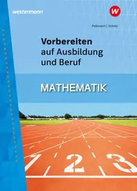 Scholz / Rebmann |  Vorbereiten auf Ausbildung und Beruf | Buch |  Sack Fachmedien