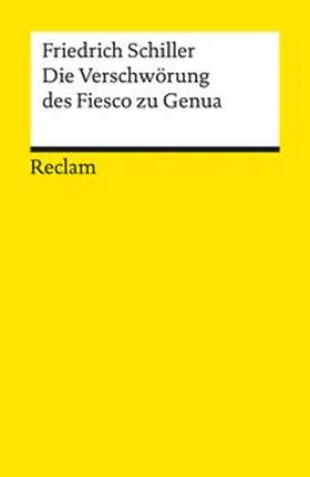Schiller |  Die Verschwörung des Fiesco zu Genua. Ein republikanisches Trauerspiel | Buch |  Sack Fachmedien