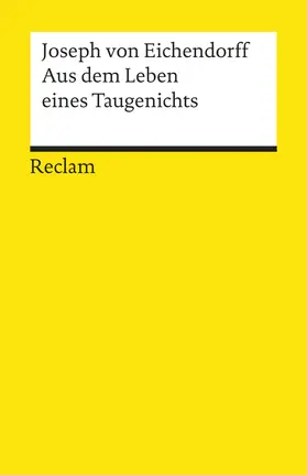 Eichendorff / Schultz | Aus dem Leben eines Taugenichts | Buch | 978-3-15-002354-9 | sack.de