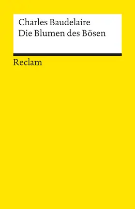 Baudelaire |  Die Blumen des Bösen. Deutsch | Buch |  Sack Fachmedien