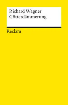 Egon Voss |  Der Ring des Nibelungen. Dritter Tag: Götterdämmerung | Buch |  Sack Fachmedien