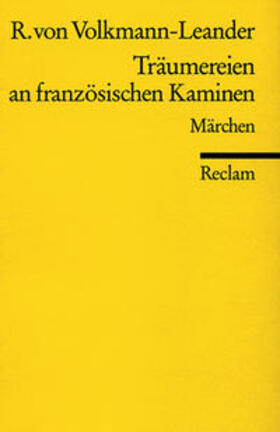 Volkmann-Leander |  Träumereien an französischen Kaminen | Buch |  Sack Fachmedien