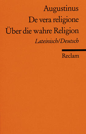 Augustinus |  Über die wahre Religion | Buch |  Sack Fachmedien