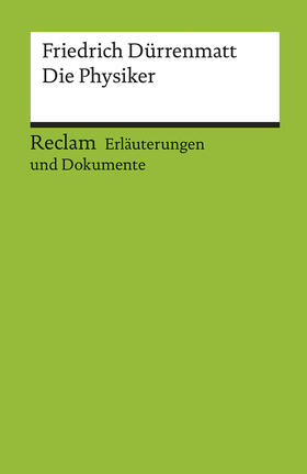 Dürrenmatt / Ritter |  Die Physiker. Erläuterungen und Dokumente | Buch |  Sack Fachmedien