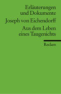 Eichendorff / Schultz |  Aus dem Leben eines Taugenichts. Erläuterungen und Dokumente | Buch |  Sack Fachmedien