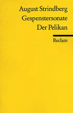 Strindberg, A: Gespenstersonate. Der Pelikan | Buch | 978-3-15-008316-1 | www.sack.de