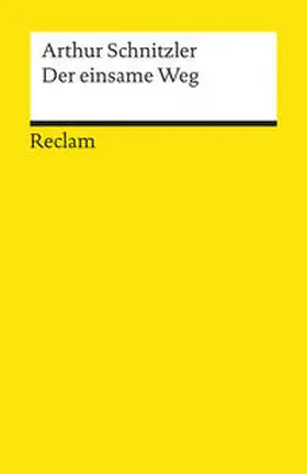 Schnitzler |  Der einsame Weg | Buch |  Sack Fachmedien