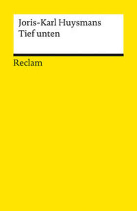 Huysmans |  Tief unten | Buch |  Sack Fachmedien