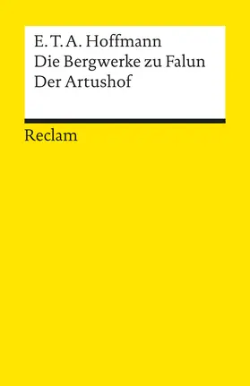 Hoffmann |  Die Bergwerke zu Falun. Der Artushof | Buch |  Sack Fachmedien