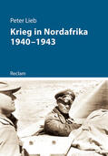 Lieb |  Krieg in Nordafrika 1940-1943 | Buch |  Sack Fachmedien