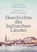 Angermann / Brüggemann |  Angermann, N: Geschichte der baltischen Länder | Buch |  Sack Fachmedien