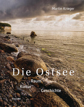 Krieger | Die Ostsee | Buch | 978-3-15-011206-9 | sack.de