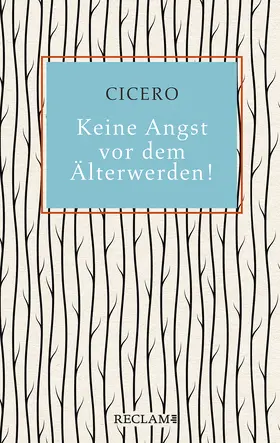 Cicero |  Keine Angst vor dem Älterwerden! | Buch |  Sack Fachmedien