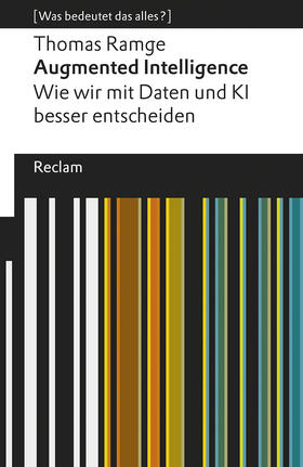 Ramge | Ramge, T: Augmented Intelligence. Wie wir mit Daten und KI b | Buch | sack.de