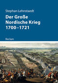 Lehnstaedt |  Der Große Nordische Krieg 1700-1721 | Buch |  Sack Fachmedien