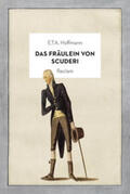 Hoffmann |  Das Fräulein von Scuderi | Buch |  Sack Fachmedien