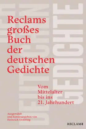 Detering |  Reclams großes Buch der deutschen Gedichte. Vom Mittelalter bis ins 21. Jahrhundert | Buch |  Sack Fachmedien