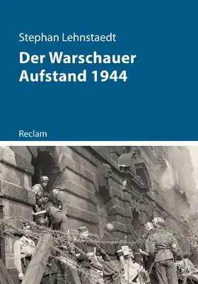 Lehnstaedt |  Der Warschauer Aufstand 1944 | Buch |  Sack Fachmedien