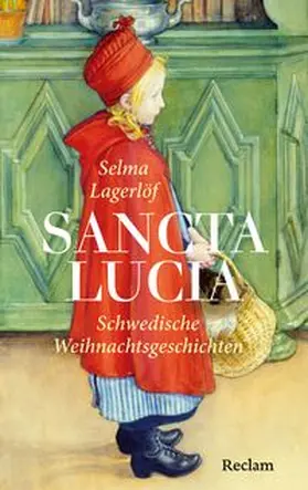 Lagerlöf / Hildebrandt / Haefs |  Sancta Lucia | Buch |  Sack Fachmedien