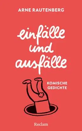 Rautenberg |  einfälle und ausfälle. Komische Gedichte | Buch |  Sack Fachmedien