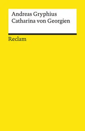 Gryphius / Haas | Catharina von Georgien | Buch | 978-3-15-014009-3 | www.sack.de