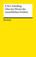 Schelling / Wetz |  Über das Wesen der menschlichen Freiheit | Buch |  Sack Fachmedien