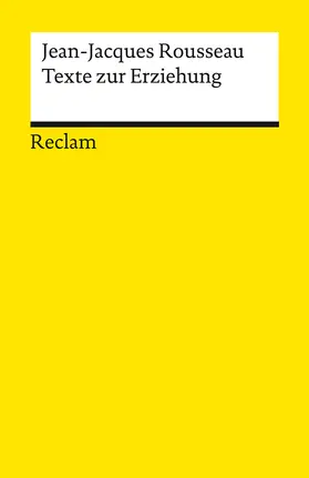 Rousseau / Zumhof |  Texte zur Erziehung | Buch |  Sack Fachmedien
