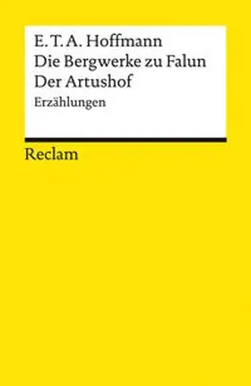 Hoffmann | Die Bergwerke zu Falun. Der Artushof | Buch | 978-3-15-014078-9 | www.sack.de
