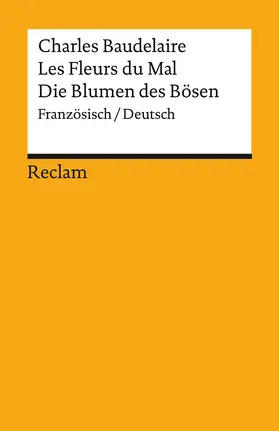 Baudelaire |  Les Fleurs du Mal / Die Blumen des Bösen | Buch |  Sack Fachmedien
