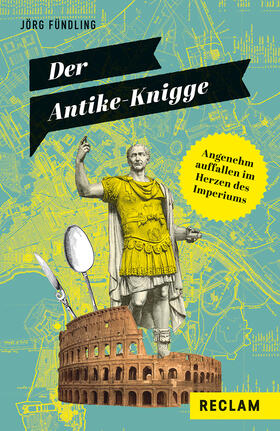 Fündling |  Der Antike-Knigge | Buch |  Sack Fachmedien