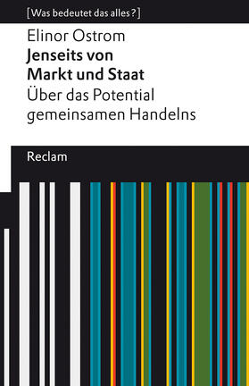 Ostrom | Jenseits von Markt und Staat. Über das Potential gemeinsamen Handelns | Buch | 978-3-15-014179-3 | sack.de