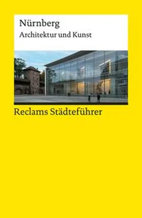 Wünsche-Werdehausen |  Reclams Städteführer Nürnberg | Buch |  Sack Fachmedien