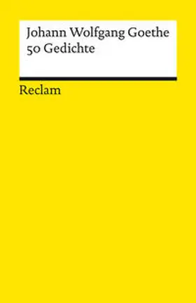 Goethe / Bäuerle |  50 Gedichte | Buch |  Sack Fachmedien