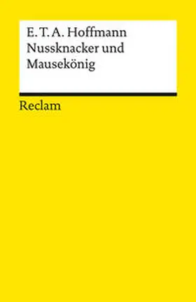 Hoffmann |  Nussknacker und Mausekönig | Buch |  Sack Fachmedien