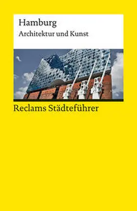 Meyhöfer / Gevert |  Reclams Städteführer Hamburg. Architektur und Kunst | Buch |  Sack Fachmedien