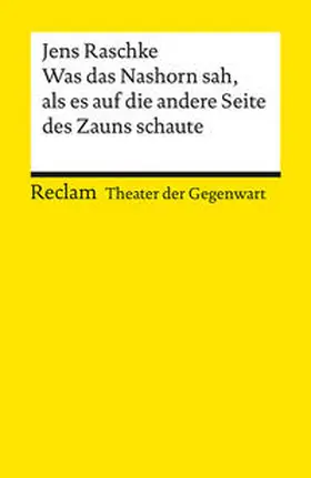 Raschke |  Was das Nashorn sah, als es auf die andere Seite des Zauns schaute | Buch |  Sack Fachmedien