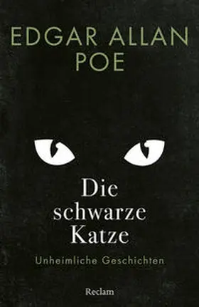Edgar Allan Poe | Die schwarze Katze. Unheimliche Geschichten | Buch | 978-3-15-014424-4 | www.sack.de