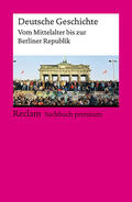 Dirlmeier / Herrmann / Gestrich |  Deutsche Geschichte. Vom Mittelalter bis zur Berliner Republik | Buch |  Sack Fachmedien