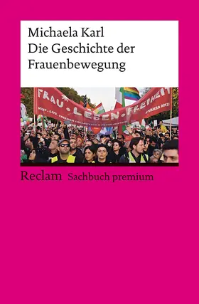 Karl |  Die Geschichte der Frauenbewegung | Buch |  Sack Fachmedien