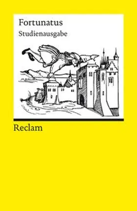 Roloff |  Fortunatus. Studienausgabe nach der Editio Princeps von 1509 | Buch |  Sack Fachmedien