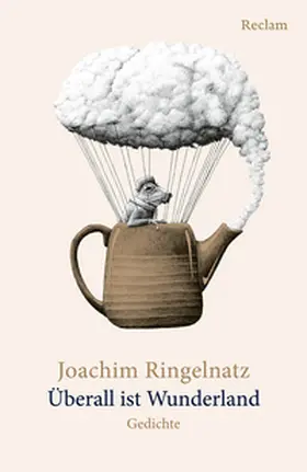 Ringelnatz / Hahn | Überall ist Wunderland. Gedichte | Buch | 978-3-15-014480-0 | www.sack.de