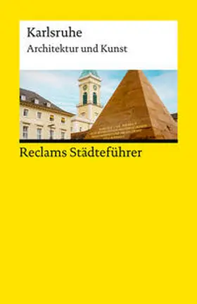 Beintmann |  Reclams Städteführer Karlsruhe. Architektur und Kunst | Buch |  Sack Fachmedien