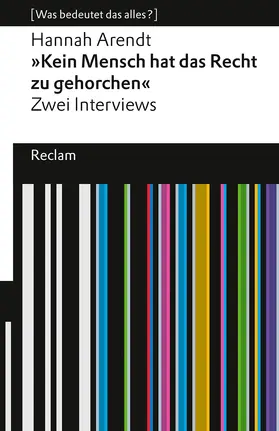 Arendt / Fricke |  "Kein Mensch hat das Recht zu gehorchen". Zwei Interviews | Buch |  Sack Fachmedien