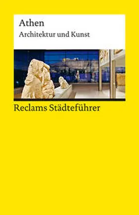 Gallas / Stroszeck |  Reclams Städteführer Athen. Architektur und Kunst | Buch |  Sack Fachmedien