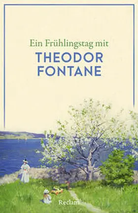 Fontane |  Ein Frühlingstag mit Theodor Fontane | Buch |  Sack Fachmedien