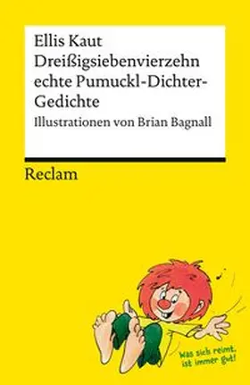 Kaut |  Dreißigsiebenvierzehn Pumuckl-Dichter-Gedichte. Was sich reimt, ist immer gut | Buch |  Sack Fachmedien