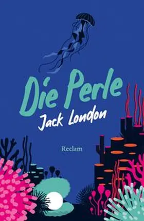 London | Die Perle. Erzählungen | Buch | 978-3-15-014866-2 | www.sack.de