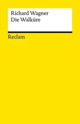 Wagner / Voss |  Der Ring des Nibelungen. Erster Tag: Die Walküre | Buch |  Sack Fachmedien